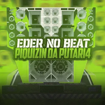 Piquizin Da Putaria by Eder No Beat