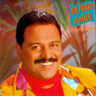 Wilfrido Vargas y Sus Consentidas by Wilfrido Vargas