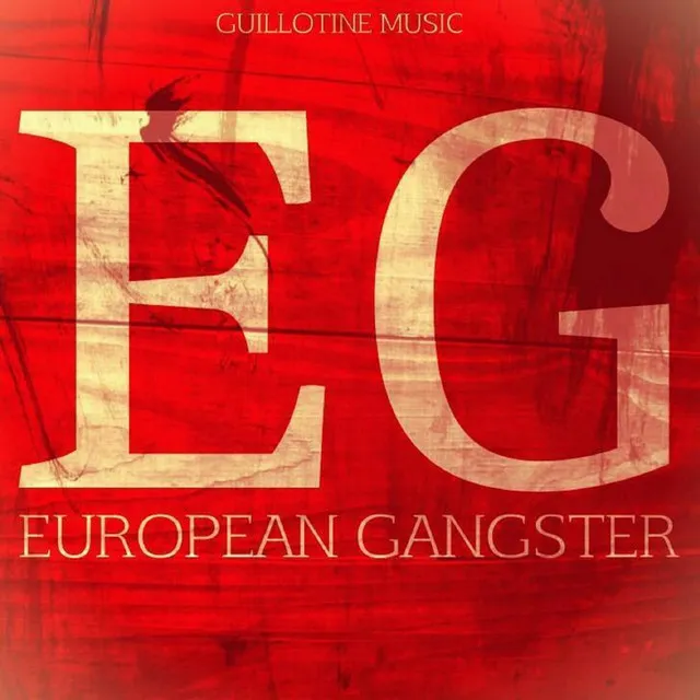 European Gangster (feat. Laltess, Oussama & Sky)