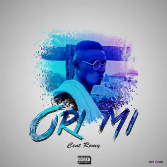 Ori Mi by Cent Remy