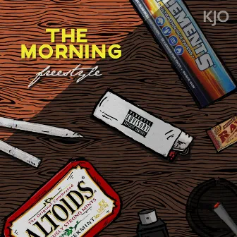 The Morning Freestyle by KJO