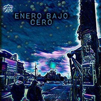 Enero Bajo Cero by Anfeta