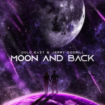 Moon and Back by Dolo Eazy