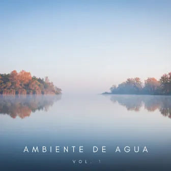 Ambiente De Agua Vol. 1 by Ambiente de Tormenta