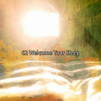 62 Welcome Your Sleep by Baby Rest