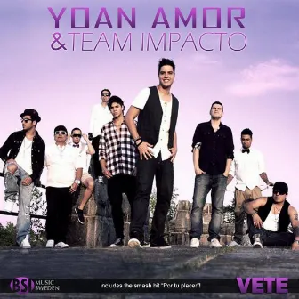 Vete by Yoan Amor