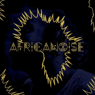 Africanoise by Africanoise