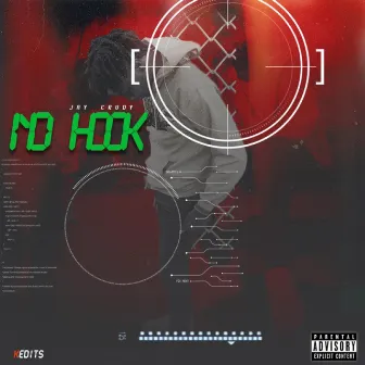 No Hook by Jay Cruddy