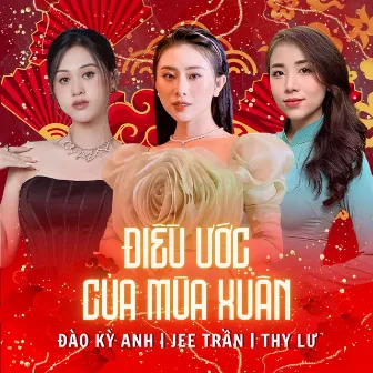 Điều Ước Của Mùa Xuân by Đào Kỳ Anh