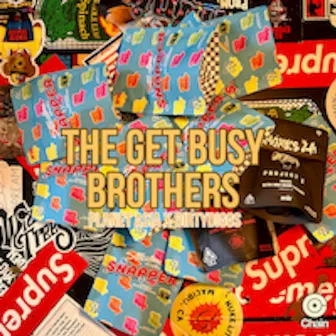 The Get Busy Brothers by DirtyDiggs