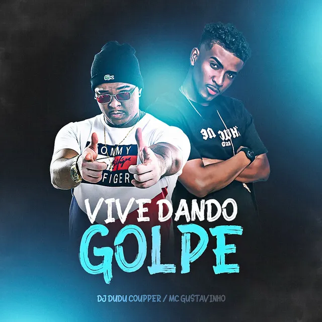 Vive Dando Golpe