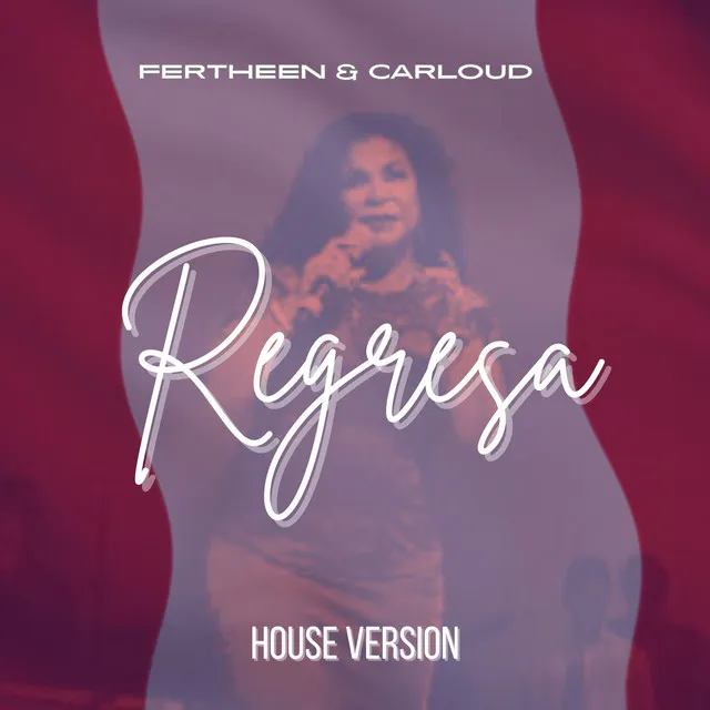 Regresa - House Version