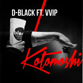 Kotomoshi (feat. VVIP) by D-Black