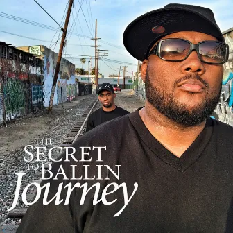 The Secret to Ballin: Journey by Kenyatta Griggs