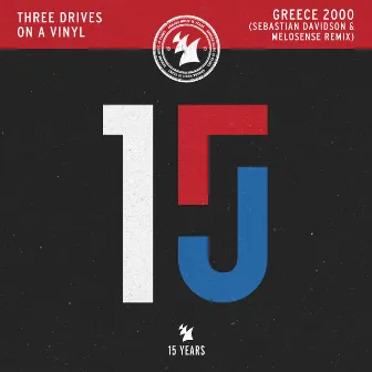 Greece 2000 (Sebastian Davidson & Melosense Remix) by Three Drives On A Vinyl