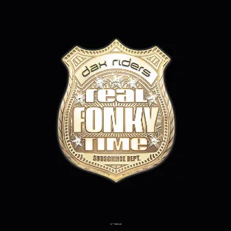 Real Fonky Time by Dax Riders