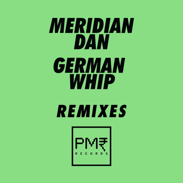 German Whip - Remix