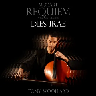 Requiem in D Minor, K. 626: Dies Irae (Arr. for Cello) by Tony Woollard