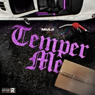 Temper Me by Mulii