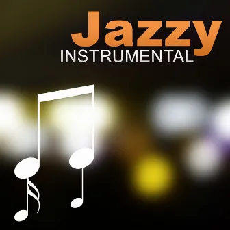 Jazzy Instrumental – Pure Relaxation by Magical Memories Jazz Academy