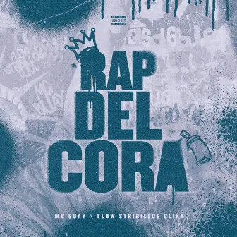 Rap del Cora by MC BUAY