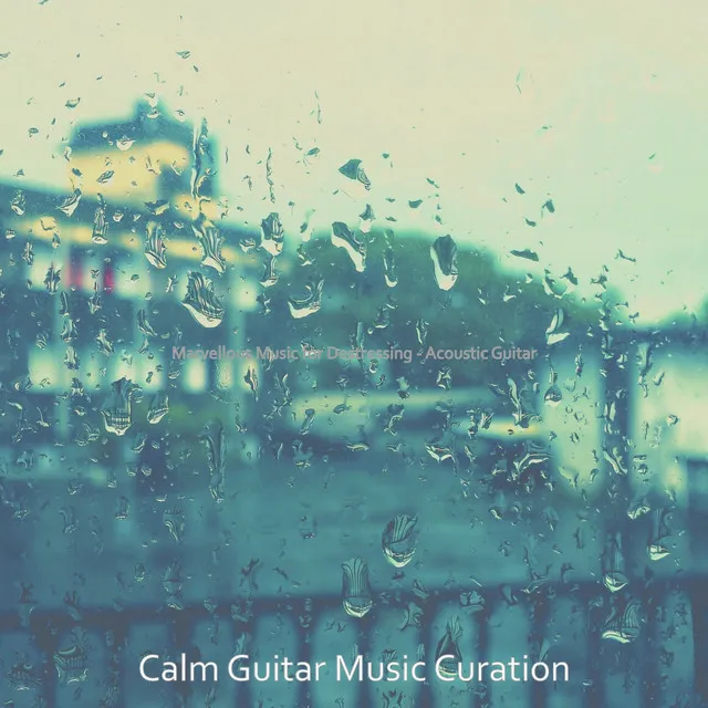 Marvellous Music for Destressing - Acoustic Guitar