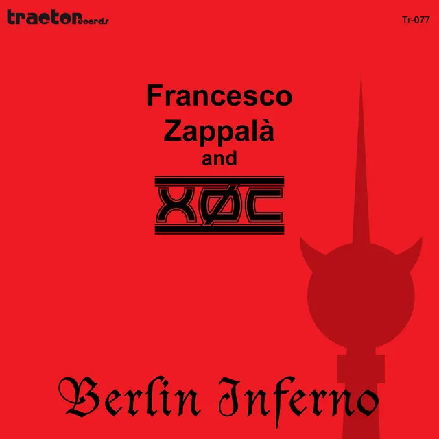 Berlin Inferno - Francesco Passantino Remix