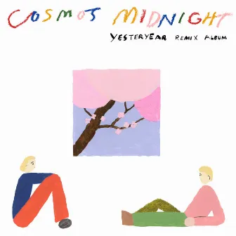 Yesteryear (Remix Album) by Cosmo's Midnight