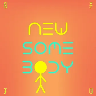 New Somebody by Young + Jive