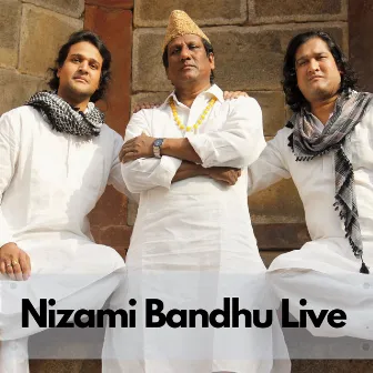 Nizami Bandhu (Live) by Nizami Bandhu