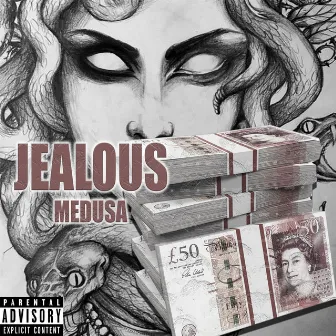 Jealous by Medusa