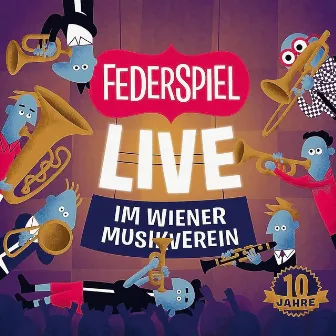 Live im Wiener Musikverein by Federspiel