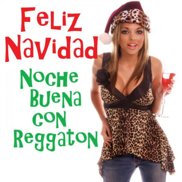 Feliz Navidad - Noche Buena Con Reggaton