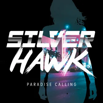 Paradise Calling by SilverHawk