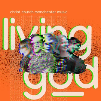 Living God EP by Christ Church Manchester Music