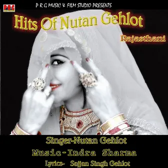 Hits of Nutan Gehlot by Nutan Gehlot