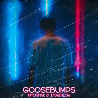 Goosebumps by 