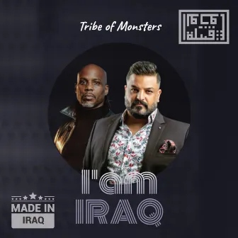 I'm Iraq by Tribe of Monsters