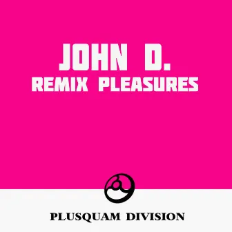 Remix Pleasures by Panda Boys