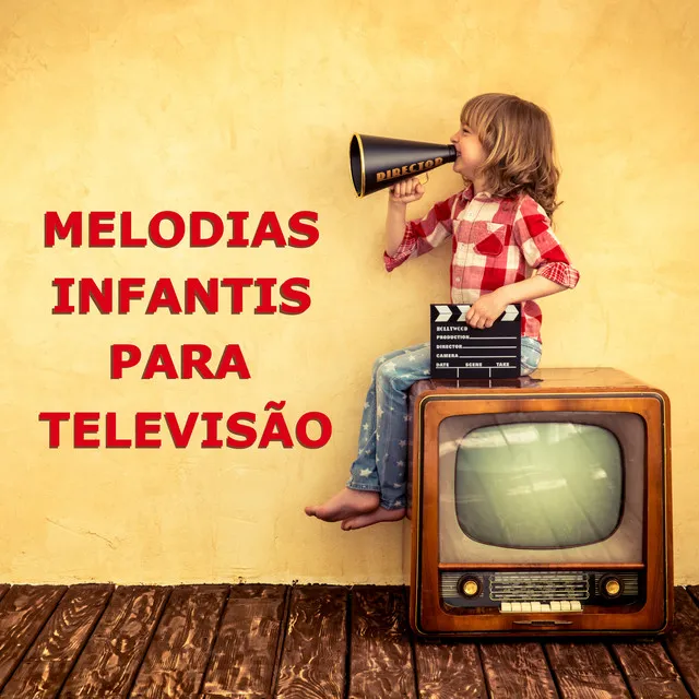 Melodias Infantis Para Televisão