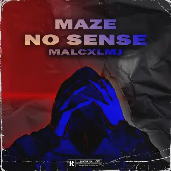 No Sense by Malcxlmj