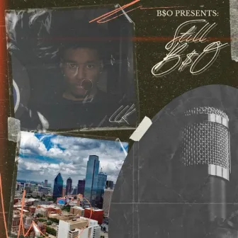 Still BSO by B$o