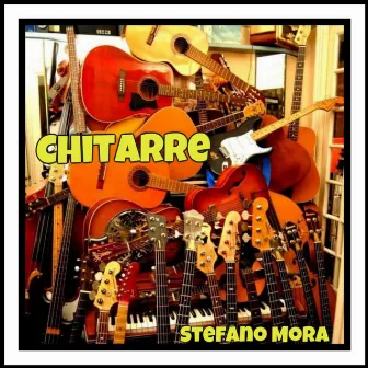 Chitarre by Stefano Mora