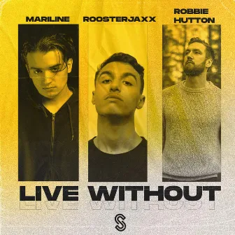 Live Without by Robbie Hutton