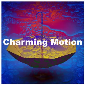 Charming Motion by Still Nature