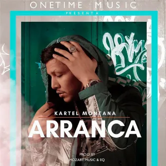 Arranca by Kartel Montana