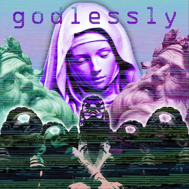 Godlessly