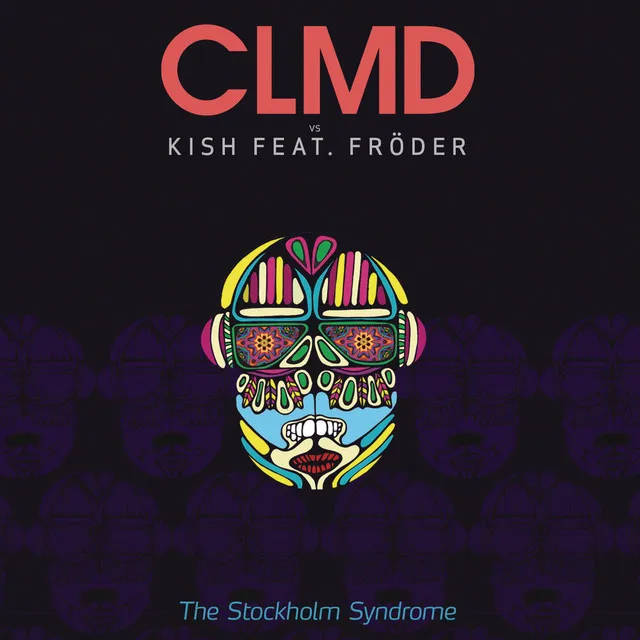 The Stockholm Syndrome (feat. Frøder) - CLMD Radio Edit