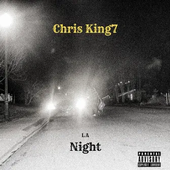 La Night by Chris King7