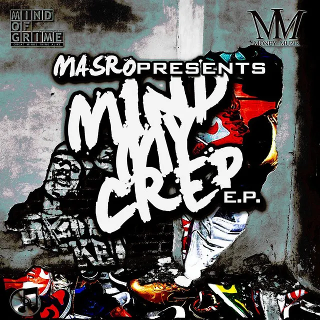 Mind My Crep ([Dj Whitecoat Bongo Remix)